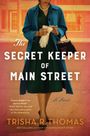 Trisha R Thomas: The Secret Keeper of Main Street, Buch