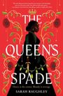 Sarah Raughley: The Queen's Spade, Buch