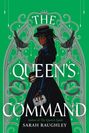 Sarah Raughley: The Queen's Command, Buch