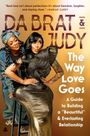 „DA BRAT & JUDY The Way Love Goes“ Leitfaden für eine schöne und ewige Beziehung. Zwei Frauen, eine im Kleid, eine im lässigen Outfit.