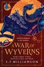 S F Williamson: A War of Wyverns, Buch