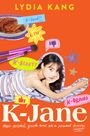Lydia Kang: K-Jane, Buch