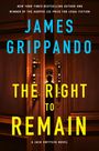 James Grippando: The Right to Remain, Buch