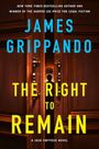 "James Grippando, The Right to Remain, A Jack Swyteck Novel." Eine dunkle Holztür mit einem Schlüsselloch und Silhouette.