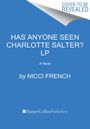 Nicci French: Has Anyone Seen Charlotte Salter?, Buch