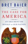„Bret Baier, The Case for America: An Argument on Behalf of Our Nation.“ Ein Adler hält ein Schild mit Sternen.