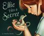 Amelia Bothe: Ellie Has a Secret, Buch