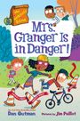 Dan Gutman: My Weirdtastic School #10: Mrs. Granger Is in Danger!, Buch