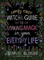 Jennie Blonde: The Comfy Cozy Witch's Guide to Making Magic in Your Everyday Life, Buch