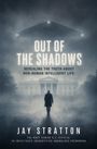 Jay Stratton: Out of the Shadows, Buch