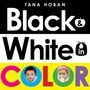 Tana Hoban: Black & White in Color, Buch