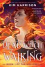 Kim Harrison: Dead Witch Walking, Buch