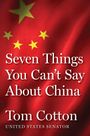 Tom Cotton: Seven Things You Can't Say about China, Buch