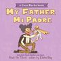 Raúl The Third: My Father, Mi Padre, Buch