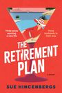 Sue Hincenbergs: The Retirement Plan, Buch