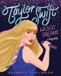 Erica Wainer: Taylor Swift: Wildest Dreams, A Biography, Buch
