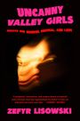 Zefyr Lisowski: Uncanny Valley Girls, Buch