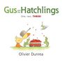 Olivier Dunrea: Gus and the Hatchlings, Buch