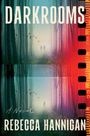 Rebecca Hannigan: Darkrooms, Buch