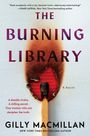 Text: "The Burning Library", "A deadly rivalry. A chilling secret. One woman who can decipher the truth." Streichholz brennt ein Loch.