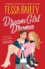 Tessa Bailey: Dream Girl Drama UK, Buch