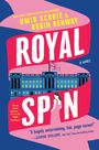Buchtitel: "Royal Spin" von Omid Scobie & Robin Benway. Illustration zeigt ein Schloss mit einer Flagge und eine Frau im Vordergrund.