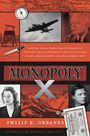 Philip E Orbanes: Monopoly X, Buch