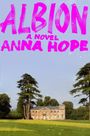 Anna Hope: Albion, Buch