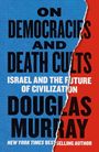 Douglas Murray: On Democracies and Death Cults, Buch