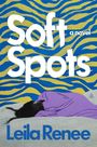 Leila Renee: Soft Spots, Buch
