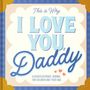 Maria S. Barbo: This Is Why I Love You, Daddy, Buch