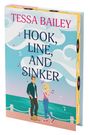 Tessa Bailey: Hook, Line, and Sinker Deluxe Collector's Edition, Buch