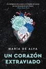 Maria De Alva: Lost Heart / Un corazon extraviado (Spanish Edition), Buch