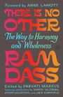 Ram Dass: There Is No Other, Buch