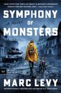 "SYMPHONY OF MONSTERS", ein Roman von Marc Levy. Eine Person im gelben Mantel läuft durch eine zerstörte Stadt.
