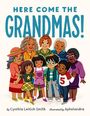 Cynthia Leitich Smith: Here Come the Grandmas!, Buch