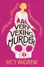 "A Very Vexing Murder" von Lucy Andrew. Illustration einer Frau in historischem Kleid, deren Rock ein Schädel ist.