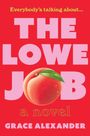 Grace Alexander: The Lowe Job, Buch