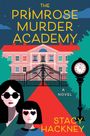 Stacy Hackney: The Primrose Murder Academy, Buch