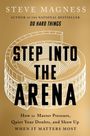 Steve Magness: Step Into the Arena, Buch