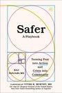 Raj Panjabi MD: Safer, Buch