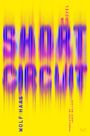 Wolf Haas: Short Circuit, Buch