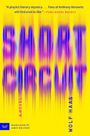 „A playful literary mystery...“ von Publishers Weekly. Titel: Short Circuit. Farben: Gelb, Blau, Lila. Autor: Wolf Haas.