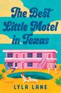 Lyla Lane: The Best Little Motel in Texas, Buch
