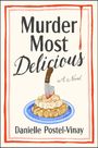 Danielle Postel-Vinay: Murder Most Delicious, Buch