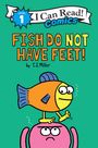 Text: "Level 1 I Can Read! Comics. Fish Do Not Have Feet! by T.J. Miller." Illustration: Ein Fisch läuft auf einem Kopf.