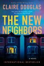Claire Douglas: The New Neighbors, Buch