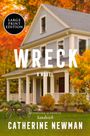 Catherine Newman: Wreck, Buch