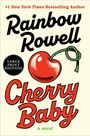 Rainbow Rowell: Cherry Baby, Buch