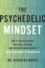 "The Psychedelic Mindset" von Dr. Nicholas Brüss. Hintergrund in grün-blauen Tönen mit verblassten Wörtern "HEALING" und "GROWTH".